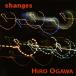 [CD][]HIRO OGAWA / changes