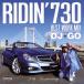 [CD][]DJGO / RIDIN'730 BEST WORK MIX DJGO