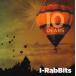 [CD][]I-RabBits / 10DEARS