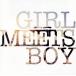 [CD]彽 / GIRL MEETS BOY