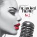 [CD][]FOR JAZZ VOCAL FANS ONLY VOL.2