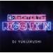 [CD]DJ YUKIJIRUSHI / ReENTER The REGGAETON