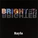 [������CD][����]Rayla / BRIGHTER