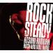 [CD]¼ / Rock Steady [CD+DVD][3]