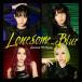 [CD][]Lonesome Blue / Second To None [CD+BD][2][вٸ()]