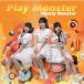 [CD][]ԥ奢꡼󥹥 / Play Monster(C) (2024/6/11ȯ)