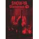 [DVD] SHOW-YA / Glamorous TV[30th Anniversary 2014-2015 Live VideosMusic Clips and More]