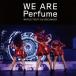 [DVD] WE ARE Perfume WORLD TOUR 3rd DOCUMENT[2]