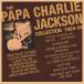 [͢����CD][����]Papa Charlie Jackson / Collection 1924-34(2019/11/8ȯ��)