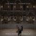 TANGO INTIMO (2019/5/17 продажа )( зарубежная запись DVD)[ новый товар ]