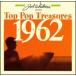 [͢CD][]VA / Joel Whitburn Presents Top Pop Treasures 1962[]