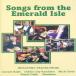 [0]VA / Songs from the Emerald Isle ( зарубежная запись DVD)[ новый товар ]
