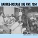 [͢CD][]Barnes-Bocage Big Five / San Jacinto Hall 1954(2020/3/27ȯ)