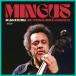 [ зарубежная запись CD][ новый товар ]CHARLES MINGUS / MINGUS IN ARGENTINA: THE BUENOS AIRES CONCERTS(2025/4/18 продажа )( Charles *min газ )