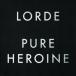 ͢CDLorde / Pure Heroine ()