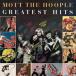 [͢CD][]Mott The Hoople / Greatest Hits (åȡաץ)