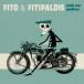 [͢����CD][����]FITO Y FITIPALDIS / CADA VEZ CADAVER(2025/3/7ȯ��)