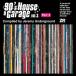 [͢����LP�쥳����][����]VA / 90'S HOUSE & GARAGE 3: COMPILED BY (PT 2)(2024/09/13ȯ��)