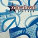 ���֥�إå� ZEBRAHEAD / �ѥ�ƥ������쥤�� PANTY RAID / 2009.11.04 / SICP2433 / ���CD