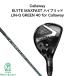 �L�����E�F�C ELYTE MAXFAST �n�C�u���b�h LIN-Q GREEN 40 for Callaway �G���[�g �}�b�N�X�t�@�X�g 2025�N�ŐV���f�� �E���� ���[�e�B���e�B