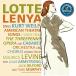 Lotte Lenya Sings Kurt Weill / Levine, Lenya, Armstrong, Gilford, et a