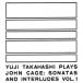 Cage:Piano Sonatas/Interludes