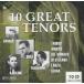 10 GREAT TENORS