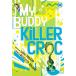 (25% off. специальная цена . ваш заказ )MY BUDDY KILLER CROC TP