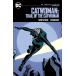 (25% off. специальная цена . ваш заказ )CATWOMAN TRAIL OF THE CATWOMAN TP (DC COMPACT COMICS EDITION)