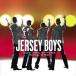 ͢ O.S.T. / JERSEY BOYS [CD]