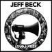 ͢ JEFF BECK / LOUD HAILER [CD]