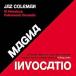 ͢ JAZ COLEMAN / MAGNA INVOCATIO  GNOSTIC MASS FOR CHOIR AND ORCHESTRA INSPIRED BY THE SUBLIME MUSIC OF KILLING JOKE [2CD]