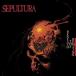͢���� SEPULTURA / BENEATH THE REMAINS ��DLX�� [2CD]