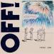 ͢���� OFF! / FREE LSD [CD]