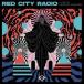 ͢ RED CITY RADIO / LIVE AT GOTHIC THEATER COLORED [LP]