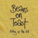 ͢ BEANS ON TOAST / ROLLING UP THE HILL [CD]