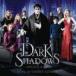 ͢ O.S.T. / DARK SHADOWS SCORE [CD]