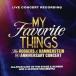 ͢ RODGERS  HAMMERSTEIN / MY FAVORITE THINGS  THE RODGERS  HAMMERSTEIN 80TH ANNIVERSARY CONCERT [2CD]