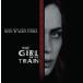 ͢ O.S.T. / GIRL ON THE TRAIN [CD]