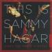 ͢ SAMMY HAGAR / THIS IS SAMMY HAGAR  WHEN THE PARTY STARTED VOL.1 [CD]