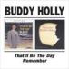 ͢ BUDDY HOLLY / THATLL BE THE DAYREMEMBER [2CD]