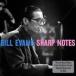 ͢ BILL EVANS / SHARP NOTES [3CD]