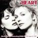 ͢ HEART / IF HEARTS COULD KILL [2CD]