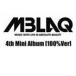 ͢ MBLAQ / 4TH MINI ALBUM  100VER [CD]