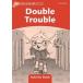 Dolphin Readers Level 2 Double Trouble Activity Book
