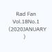 Rad Fan Vol.18No.12020JANUARY