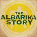 THE ALBARIKA STORY ��VOL.1�� [CD]