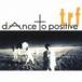 trf / マスターピース・シリーズ： dAnce to positive（期間限定生産廉価盤） [CD]