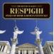 enlike*batis| Royal * Phil - - moni - оркестровая музыка ./ лучший *ob Classics 47re Spee gi: Rome. сосна, Rome. праздник [CD]