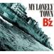 Bz / MY LONELY TOWNʽסCDDVD [CD]